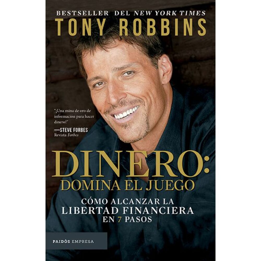 Dinero: Domina El Juego / Money Master the Game -- Tony Robbins